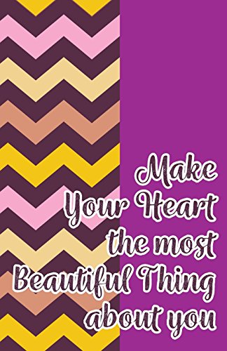 Stock image for Make your heart beautiful: Inspirational Quotes Journal Notebook, Dot Grid Composition Book Diary (110 pages, 5.5x8.5"): Handy size Blank Notebook . to write in and much more multi-purpose for sale by Ergodebooks