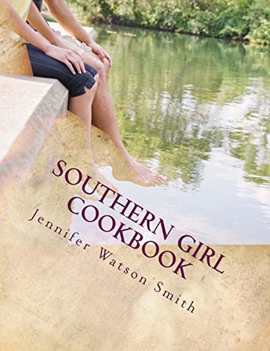 Stock image for Southern Girl Cookbook for sale by Lucky's Textbooks