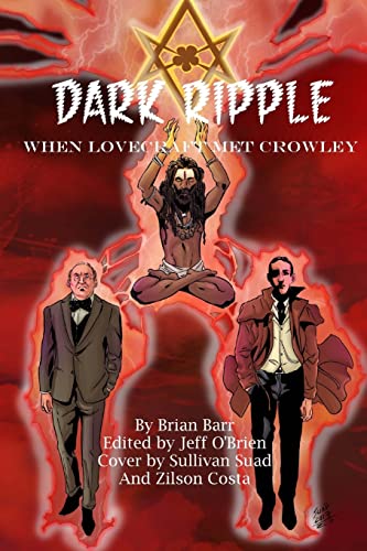 Stock image for Dark Ripple: When Lovecraft Met Crowley for sale by ThriftBooks-Atlanta