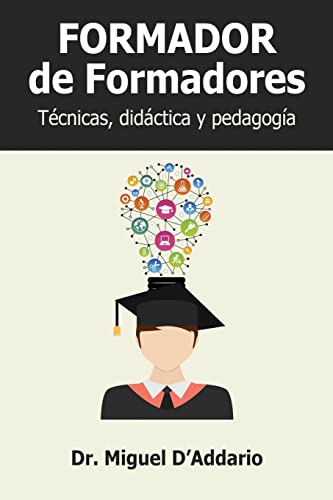 Stock image for Formador de formadores: T cnicas, did ctica y pedagog a for sale by THE SAINT BOOKSTORE