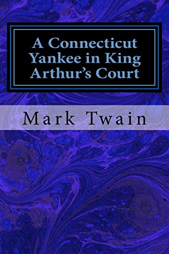 Stock image for A Connecticut Yankee in King Arthur's Court for sale by SecondSale