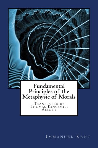 9781548162771: Fundamental Principles of the Metaphysic of Morals