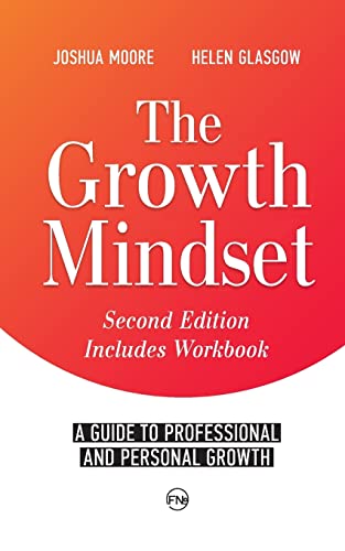 Stock image for The Growth Mindset: a Guide to Professional and Personal Growth (The Art of Growth) for sale by Bookmans