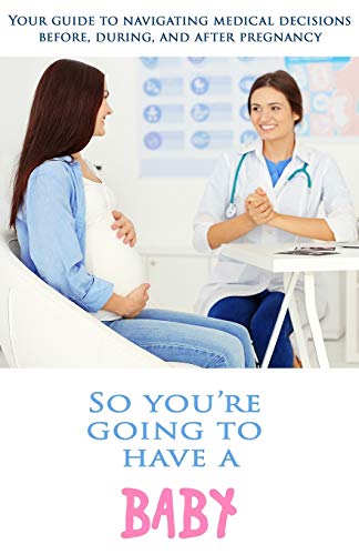 Stock image for So You're Going To Have a Baby for sale by ThriftBooks-Atlanta
