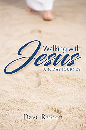 Stock image for Walking With Jesus: A 40 Day Journey for sale by THE SAINT BOOKSTORE