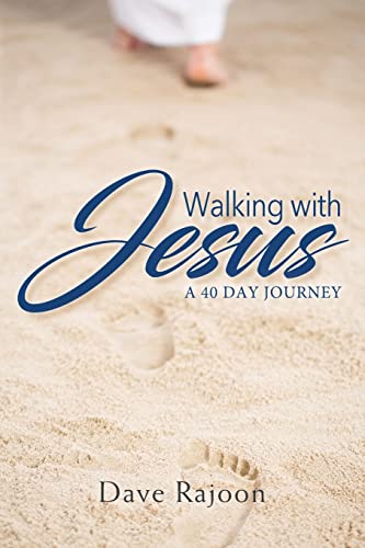 9781548167646: Walking With Jesus: A 40 Day Journey