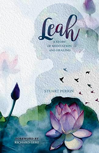 Beispielbild fr Leah: A Story of Meditation and Healing zum Verkauf von medimops