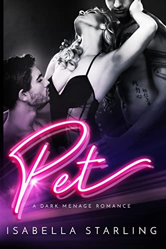 Stock image for Pet: A Dark Menage Romance for sale by Save With Sam