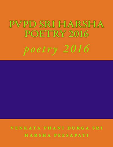 Stock image for pvpd sri harsha poetry 2016: poetry 2016 for sale by Lucky's Textbooks