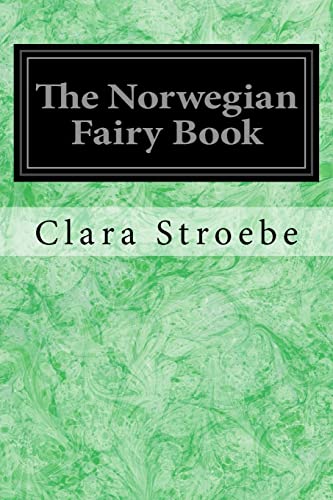 9781548185237: The Norwegian Fairy Book