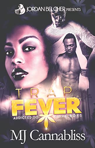 Stock image for Trap Fever: Addicted to Dope Boys for sale by THE SAINT BOOKSTORE