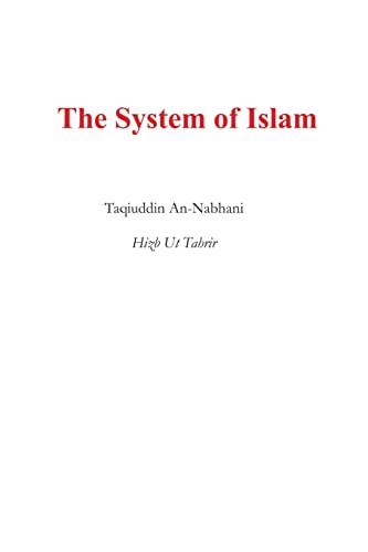 9781548190101: The System of Islam (Nidham Al Islam)
