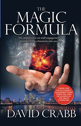 Stock image for The Magic Formula: The ramblings of a madman or sound Leadership guidance for sale by WorldofBooks