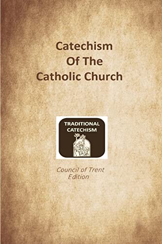 9781548215996: Catechism of the Catholic Church: Trent Edition