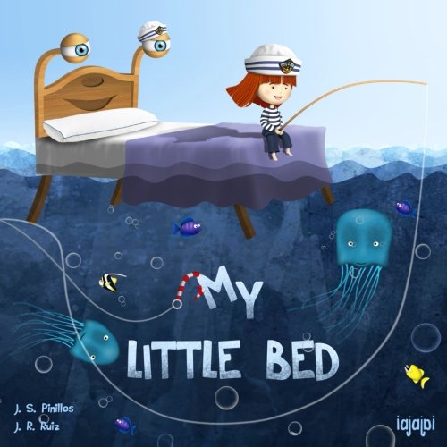 Imagen de archivo de My Little Bed: (Bedtime Story: It?s Time to Sleep - Going to my Own Bed) a la venta por SecondSale