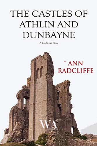 9781548216429: The Castles of Athlin and Dunbayne