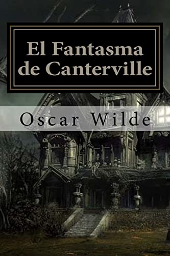 9781548220082: El Fantasma de Canterville (Spanish) Edition