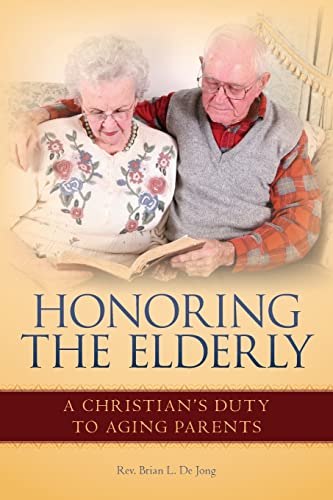 Beispielbild fr Honoring the Elderly: A Christian's Duty to Aging Parents zum Verkauf von Save With Sam