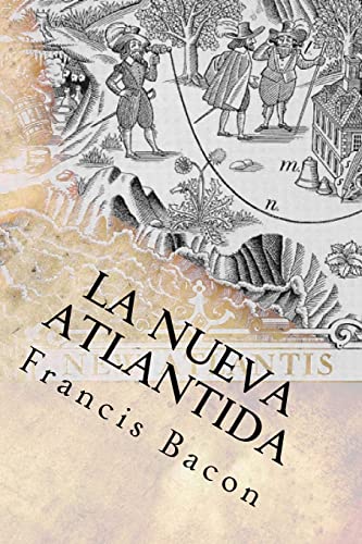 9781548220792: La Nueva Atlantida (Spanish) Edition