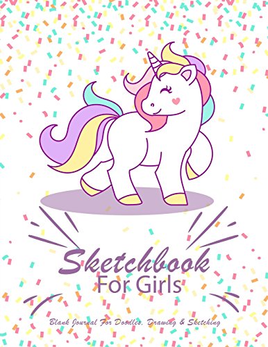 Imagen de archivo de Sketchbook For Girls: Blank Journal For Doodles, Drawing & Sketching: Cute Unicorn Cover, Extra Large Pages, 8.5 x 11 Journal Sketchpad a la venta por ThriftBooks-Dallas