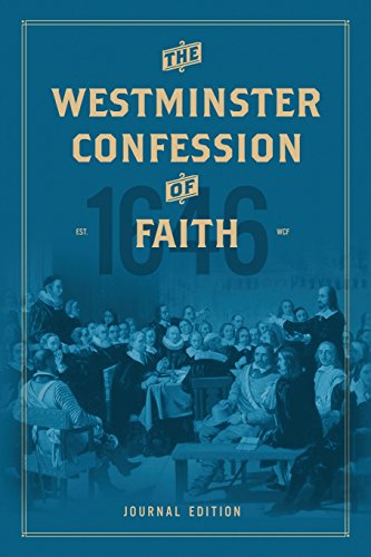 Imagen de archivo de Westminster Confession of Faith: Journal Edition a la venta por ThriftBooks-Dallas
