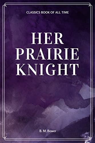 Stock image for Her Prairie Knight for sale by Lucky's Textbooks