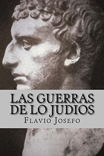 Imagen de archivo de Las Guerras de lo Judios (Spanish) Edition (Spanish Edition) a la venta por California Books