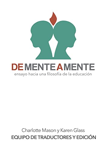 Stock image for De mente a mente: ensayo hacia una filosofa de la educacin (Spanish Edition) for sale by Lucky's Textbooks