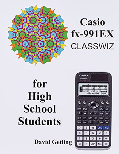 Stock image for Casio fx-991EX Classwiz for High School Students for sale by Better World Books Ltd