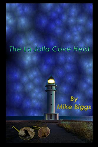 9781548250829: The La Jolla Cove Heist