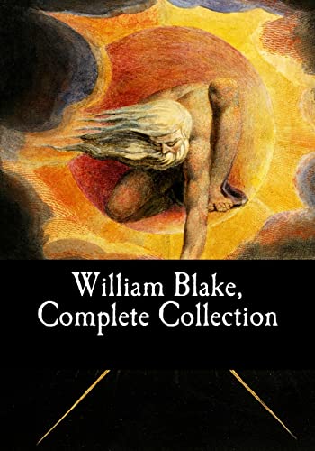 9781548252021: William Blake, Complete Collection