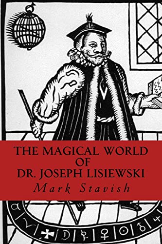 Stock image for The Magical World of Dr. Joseph Lisiewski for sale by SecondSale