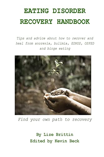 Beispielbild fr Eating Disorder Recovery Handbook: Tips and advice about how to recover and heal from anorexia, bulimia, EDNOS, OSFED and binge eating zum Verkauf von WorldofBooks