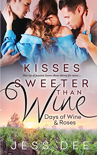 Beispielbild fr Kisses Sweeter Than Wine zum Verkauf von THE SAINT BOOKSTORE