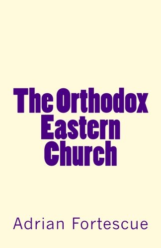 Stock image for The Orthodox Eastern Church for sale by Revaluation Books