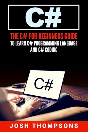 C The C For Beginners Guide To Learn C Programming Language And C c-the-c-for-beginners-guide-to-learn-c-programming-language-and-c