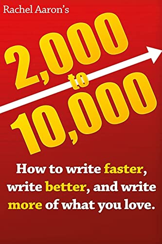 Beispielbild fr 2k to 10k: Writing Faster, Writing Better, and Writing More of What You Love zum Verkauf von SecondSale