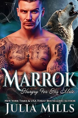 Stock image for MARROK: A Wolf's Hunger Alpha Shifter Romance: Volume 3 for sale by WorldofBooks