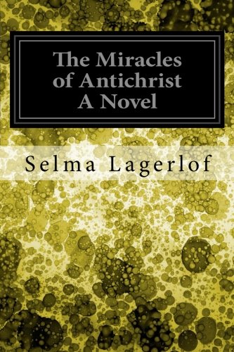 9781548273224: The Miracles of Antichrist A Novel