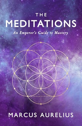 Stock image for The Meditations : An Emperor's Guide to Mastery for sale by Better World Books: West