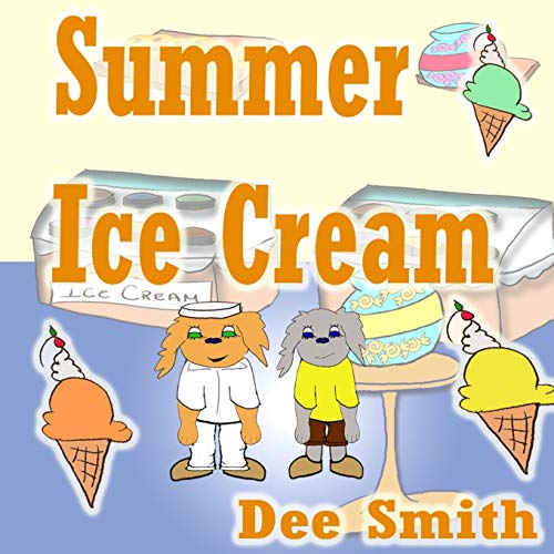 Imagen de archivo de Summer Ice cream: Summer rhyming picture book for kids about summer joy at an ice cream shop during Summer. Great for Summer themed story times and summer read alouds. a la venta por SecondSale