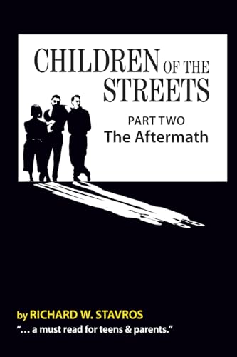 Imagen de archivo de Children of the Streets: Part Two: The Aftermath a la venta por ThriftBooks-Atlanta