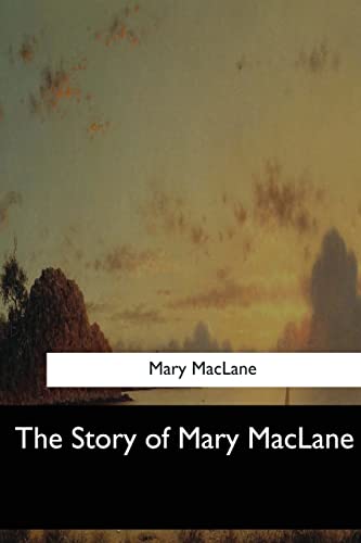 Stock image for The Story of Mary Maclane for sale by THE SAINT BOOKSTORE