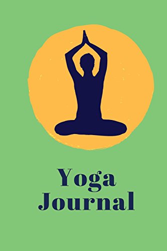 Imagen de archivo de Yoga Journal - Green Gold: 6" x 9", Daily Yoga journal, Blank Book Notebook, Durable Cover,100 Pages (Diary, Notebook) [Soft Cover ] a la venta por booksXpress