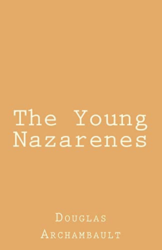 Stock image for The Young Nazarenes for sale by Lucky's Textbooks