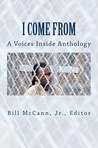 Stock image for I Come From: A Voices Inside Anthology for sale by SecondSale