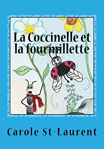 Stock image for La Coccinelle Et La Fourmillette: Coco Et Pichounette for sale by Revaluation Books