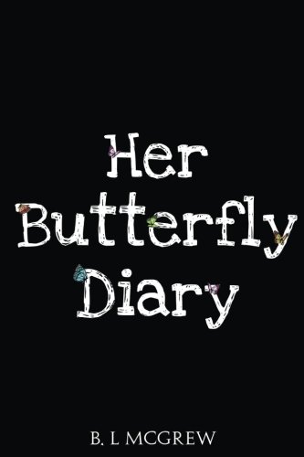 Beispielbild fr Her Butterfly Diary zum Verkauf von Better World Books