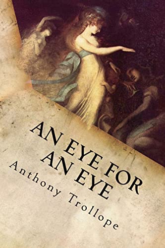 9781548312534: An Eye for an Eye: Complete