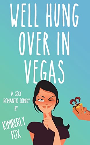 Imagen de archivo de Well Hung Over in Vegas: A Standalone Romantic Comedy a la venta por ThriftBooks-Atlanta